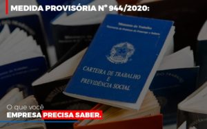 Medida Provisoria O Que Voce Empresa Precisa Saber Contabilidade - Contabilidade em Florianópolis | Rocha Contabilidade Digital