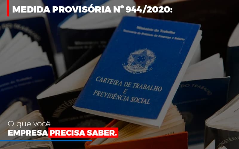 Medida Provisoria O Que Voce Empresa Precisa Saber Contabilidade - Contabilidade em Florianópolis | Rocha Contabilidade Digital