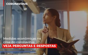 Medidas Economicas Na Crise Do Corona Virus Contabilidade - Contabilidade em Florianópolis | Rocha Contabilidade Digital